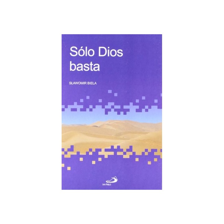 Sólo Dios Basta - Slawomir Biela